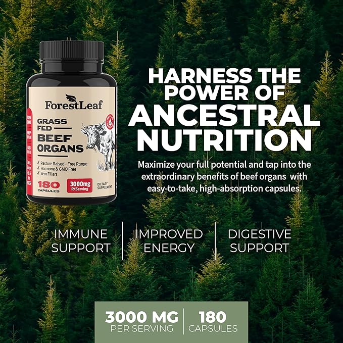 ForestLeaf Beef Organ Supplement - Grass Fed &amp Pasture Raised - Total Body Wellness &amp Performance Organ Complex with 3000mg of Desiccated Beef Liver Heart Kidney Pancreas Spleen (180 Caps