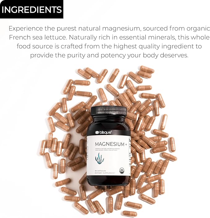 Blisque - Magnesium Support Supplement | for Bone Joint Muscle Heart and Nerve Health | from Organic French Sea Lettuce | Vegan and Non-GMO | 90 Capsules