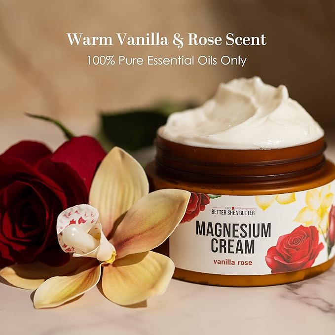 Better Shea Butter Magnesium Lotion for Women | Vanilla Rose | For Pregnancy Kids &amp Babies | Relieves Muscle Tension &amp Leg Cramps | Organic &amp Natural Ingredients