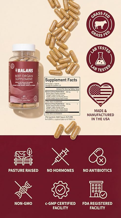 Balans Grass Fed Beef Organs for Women – Liver Uterus Ovary Heart &amp Kidney Complex – Supports Hormone Balance Energy Iron &amp Skin. (60 Pills 350mg) – Pasture Raised Freeze Dried 60 Day