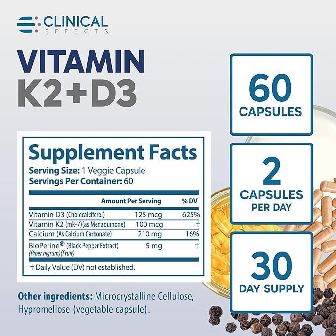 Clinical Effects Vitamin K2 + D3 - K2 + D3 Vitamin Supplement with Bioperine Black Pepper Extract and Calcium for Bone and Heart Health Support - 60 Capsules - Max Absorption - Made in The USA