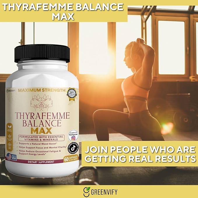 Thyrafemme Balance Max Mood and Energy Support Supplement 60 Capsules 30-Day Supply with B-Complex Vitamins (5)