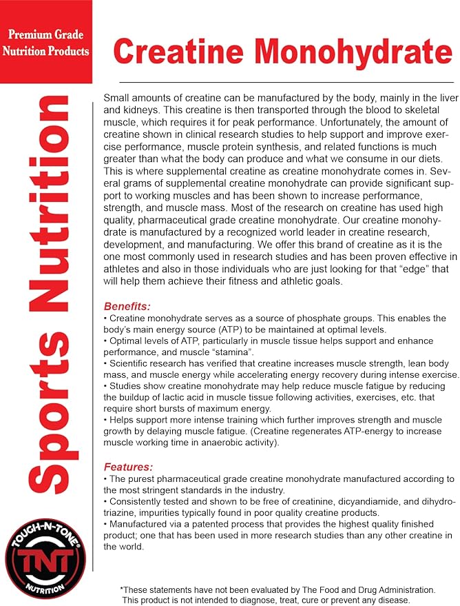 TOUGH-N-TONE 100% Pure Creatine Monohydrate Powder the purest Pharmaceutical Grade creatine monohydrate