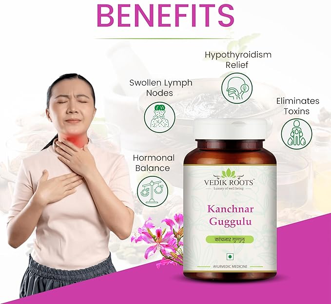 Kanchnar Guggulu - Ayurvedic Supplement for Thyroid | Hormonal Balance for Women | Reduces Joint and Muscles Pain | for Swollen Lymph Nodes | 60 Tablets