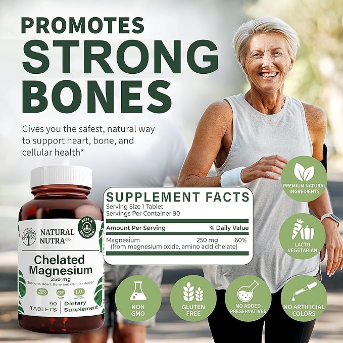 Natural Nutra Chelated Magnesium Oxide 250mg- High Absorption for Strong Bones Heart Health Improves Dental Health Energy Boost Gluten-Free Non-GMO 90Tablets in BPA-Free Recyclable Glass Bottles
